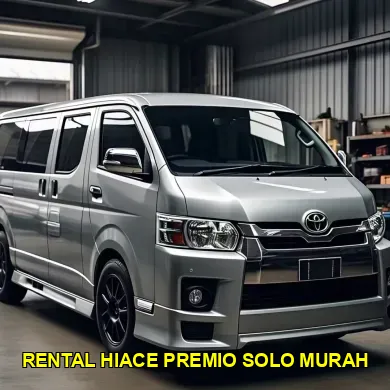 rental hiace premio solo murah